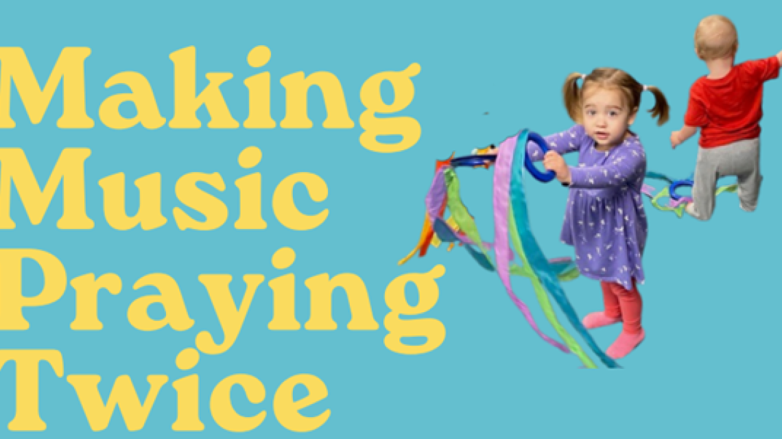 Making Music, Praying Twice