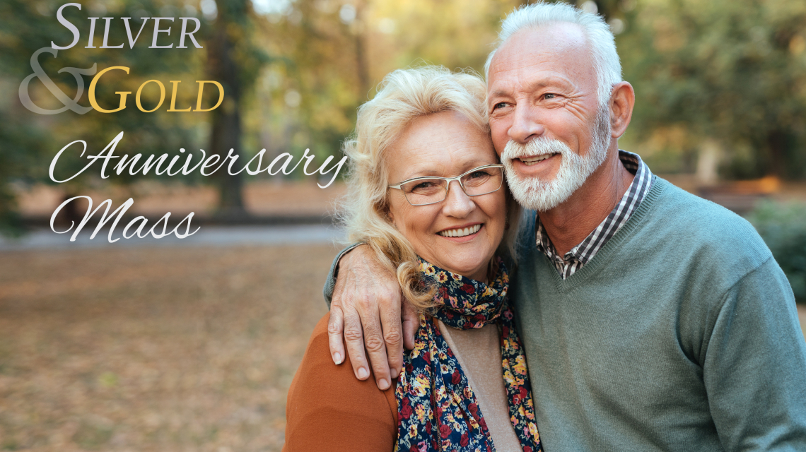 Silver & Gold Anniversary Mass