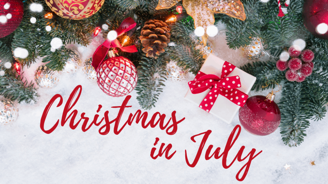 Christmas in July